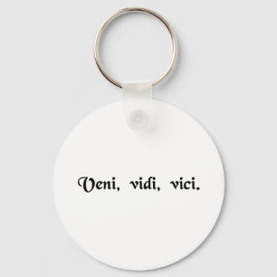 I came, I saw, I conquered. Keychain