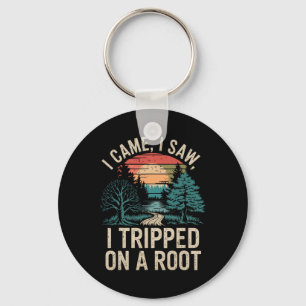 I Came I Saw I Tripped On A Root Uni-adults Humour Keychain