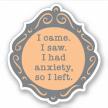 I came. I saw... Sticker – Peach