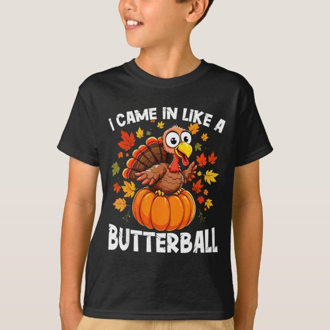 I Came In Like A Butterball Funny Harvest Day Men  T-Shirt (Front)