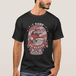 I Came To Sleigh Funny Christmas Saying Vintage Sa T-Shirt