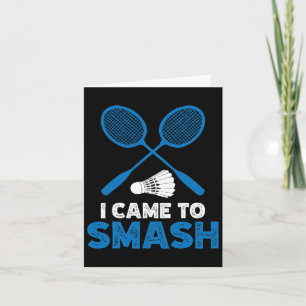 I Came To Smash Funny Badminton Mom Dad 1 Card