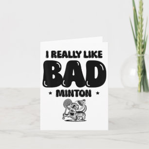 I Came To Smash Shuttle Badminton Player  Card