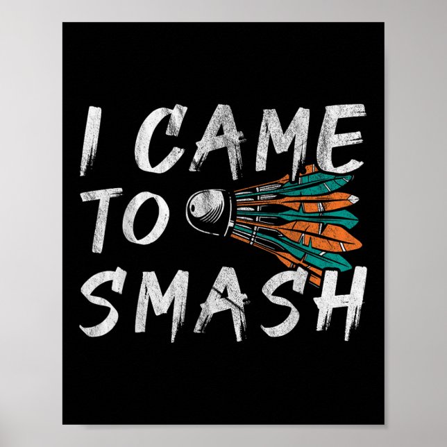 I Came To Smashed  Poster (Front)