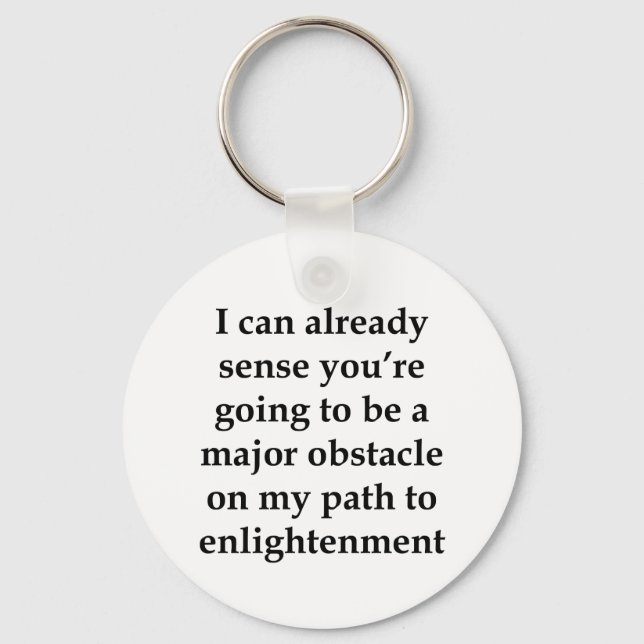 I Can Already Sense Keychain (Front)