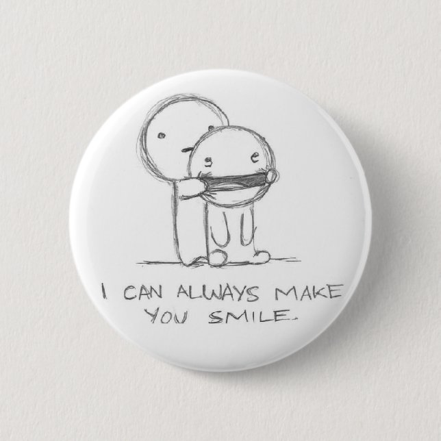 i_can_always_make_you_smile 2 inch round button (Front)