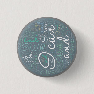 I can and I will 1 Inch Round Button