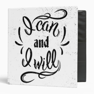 I Can And I Will Binder