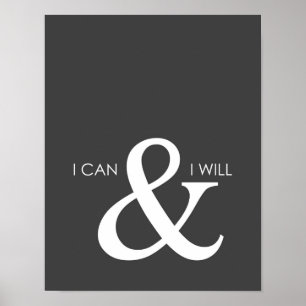 I Can and I will Motivational Poster