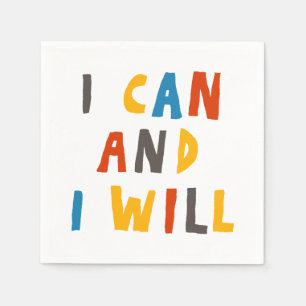 I Can And I Will Napkin