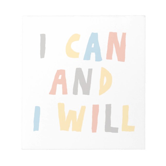 I Can And I Will Notepad (Front)