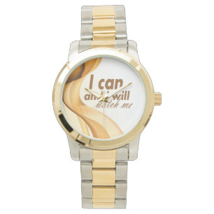 i can and i will watch me inspiration