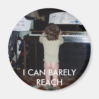 I CAN BARELY REACH MAGNET