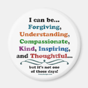 I can be Forgiving Magnet