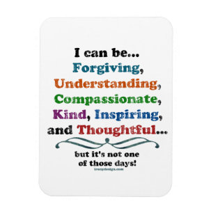 I can be Forgiving Magnet