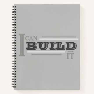 I Can Build It (Grey) Planner/ Notebook