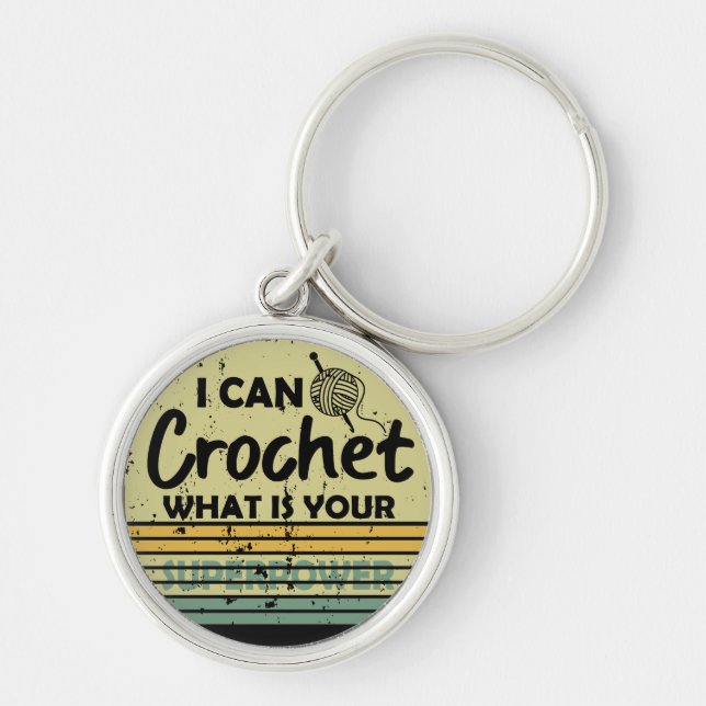 I can crochet what is your superpower keychain (Front)