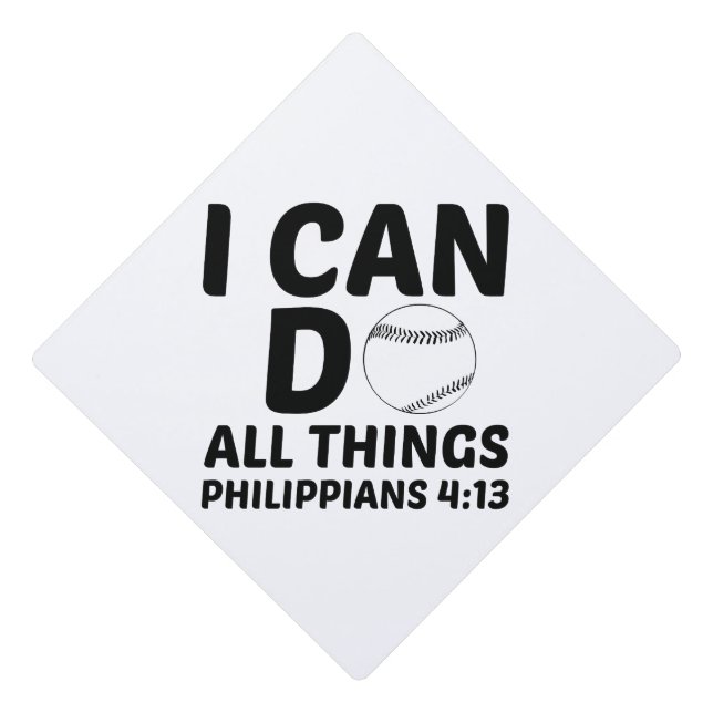 I CAN DO ALL THINGS BASEBALL GRADUATION CAP TOPPER (Front)