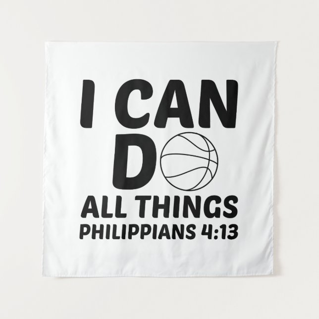 I CAN DO ALL THINGS BASKETBALL FUN TAPESTRY (Front)