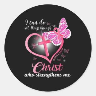 I Can Do All Things Christ Who Strengthens Breast Classic Round Sticker