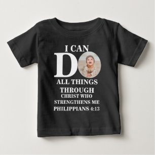 I can do all things Christian photo Bible verse Baby T-Shirt