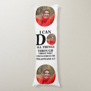 I can do all things Christian photo Bible verse Body Pillow