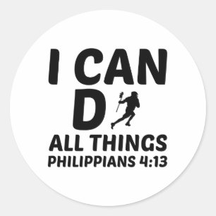 I CAN DO ALL THINGS LACROSSE CLASSIC ROUND STICKER