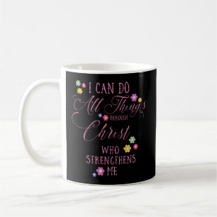 I Can Do All Things Philippians 413 Christian T Coffee Mug