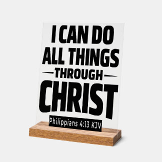 I Can Do All Things Philippians 4 13 KJV Acrylic Acrylic Sign