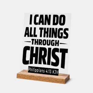 I Can Do All Things Philippians 4 13 KJV Acrylic Sign