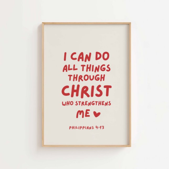 I Can Do All Things Philippians 4:13 Poster (Creator Uploaded)