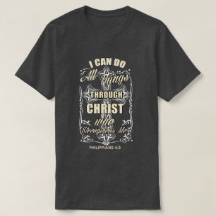 I Can Do All Things T-Shirt