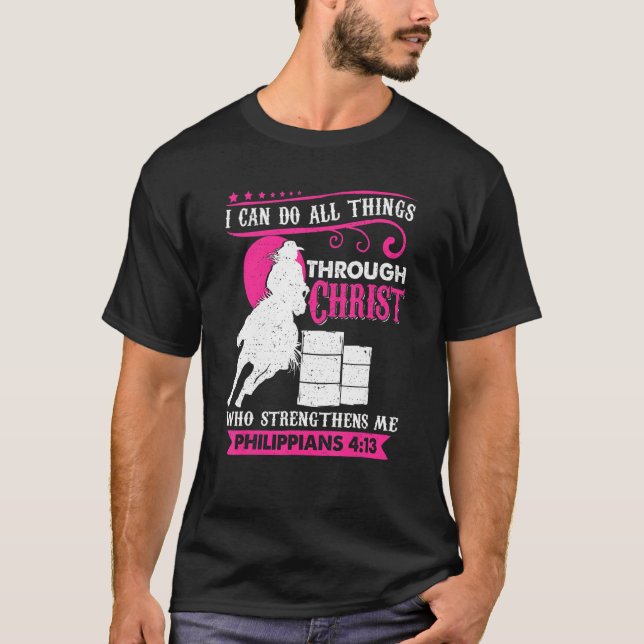 I Can Do All Things Though Christ Who Strengthen M T-Shirt (Front)