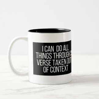 I Can Do all Things Through a Verse Two-Tone Coffee Mug