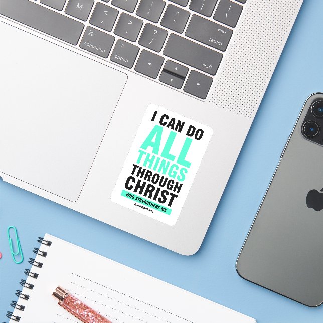 I can do all things through christ, bible verse (Laptop w/ iPhone)