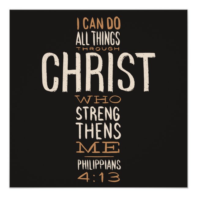I Can Do All Things Through Christ Bible Verse Poster (Front)