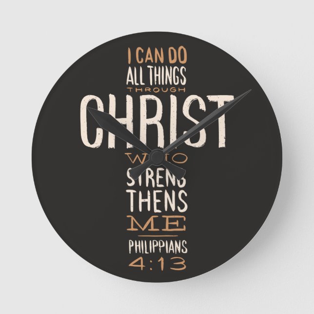 I Can Do All Things Through Christ Bible Verse Round Clock (Front)