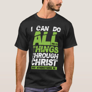 I can do all things through Christ bible verse T-Shirt