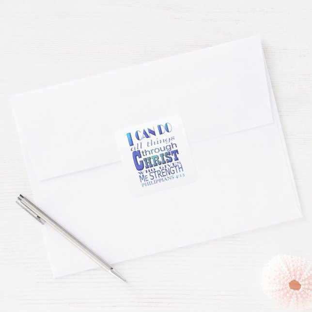I can do all things through Christ Blue Text  Square Sticker (Envelope)