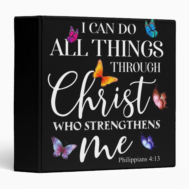 I Can Do All Things Through Christ Butterfly Art Binder (Front/Spine)