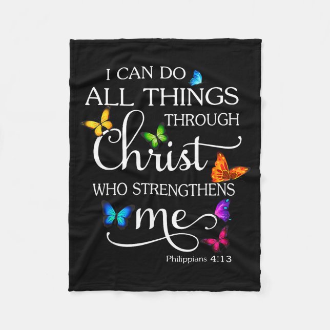 I Can Do All Things Through Christ Butterfly Art - Fleece Blanket (Front)
