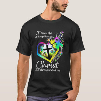 I Can Do All Things Through Christ Butterfly Art R T-Shirt