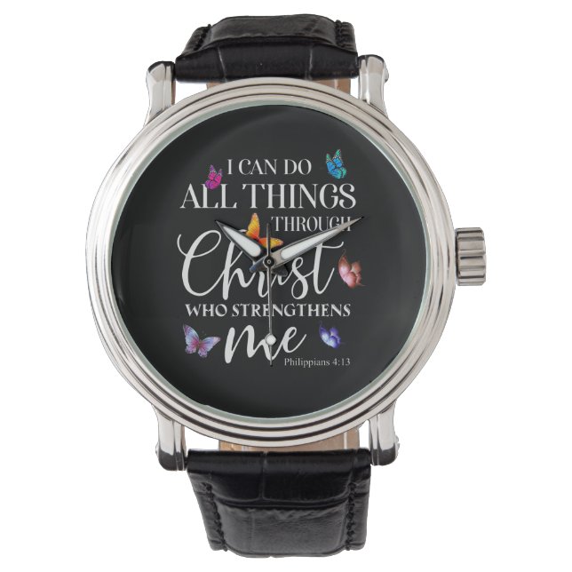 I Can Do All Things Through Christ Butterfly Art Watch (Front)