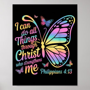 I Can Do All Things Through Christ Butterfly Bible Poster
