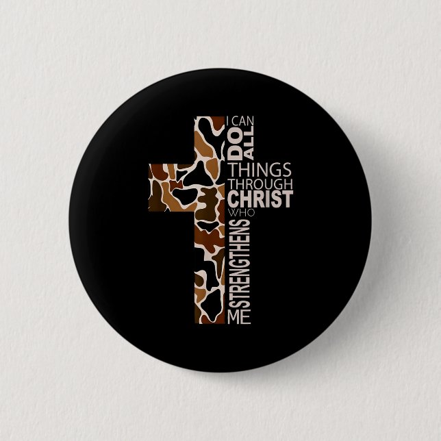 I Can Do All Things Through Christ Christian Camo  2 Inch Round Button (Front)