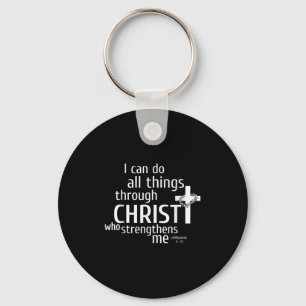 I Can Do All Things Through Christ - Christian Gif Keychain