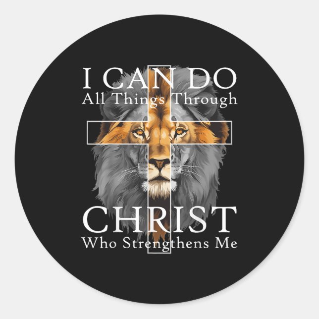 I Can Do All Things Through Christ Christian Lion  Classic Round Sticker (Front)