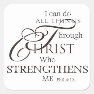 I Can Do All Things Through Christ Christian Square Sticker