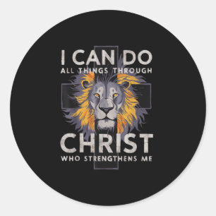 I Can Do All Things Through Christ Classic Round Sticker