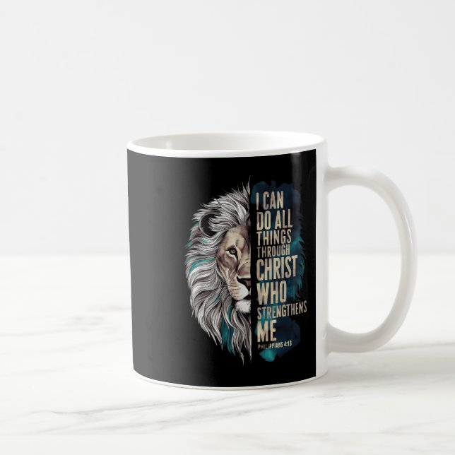 I Can Do All Things Through Christ  Coffee Mug (Right)